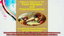 Natural Solutions for Food Allergies and Food Intolerances Scientifically Proven Remedies