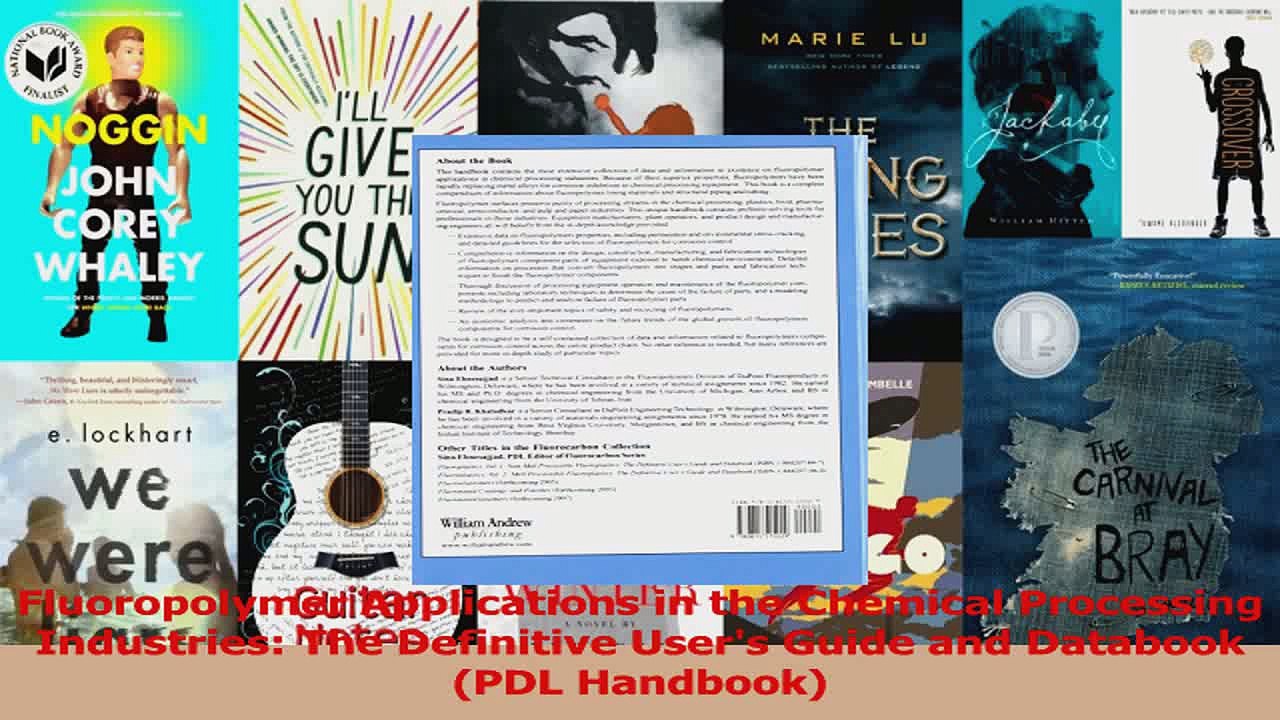 PDF Download  Fluoropolymer Applications in the Chemical Processing Industries The Definitive Users Read Full Ebook