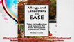 Allergy and Celiac Diets With Ease TimeSaving Recipes and Solutions for Food Allergy and