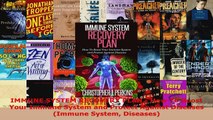 Read  IMMUNE SYSTEM RECOVERY PLAN  How To Boost Your Immune System and Protect Against Diseases Ebook Free
