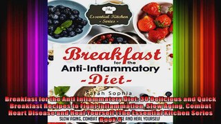 Breakfast for the Anti Inflammatory Diet 30 Delicious and Quick Breakfast Recipes to