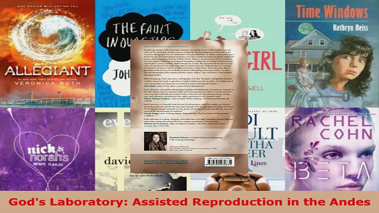 Read  Gods Laboratory Assisted Reproduction in the Andes EBooks Online