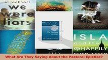 Read  What Are They Saying About the Pastoral Epistles EBooks Online
