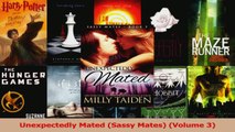 Read  Unexpectedly Mated Sassy Mates Volume 3 PDF Online
