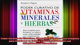 Poder Curativo de Vitaminas Minerales y Hierbas Guia Completa para Fortalecer su Salud y