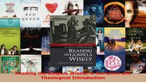 Read  Reading the Gospels Wisely A Narrative and Theological Introduction EBooks Online