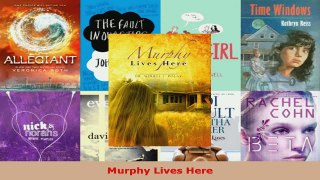 Read  Murphy Lives Here Ebook Free