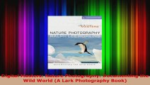 Download  Digital Masters Nature Photography Documenting the Wild World A Lark Photography Book EBooks Online
