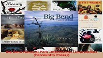 Read  Big Bend National Park Impressions Impressions Farcountry Press Ebook Free