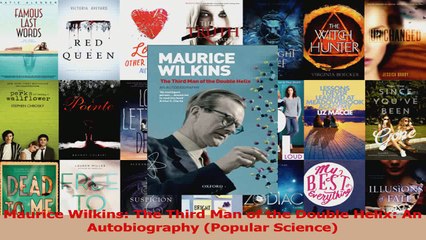PDF Download  Maurice Wilkins The Third Man of the Double Helix An Autobiography Popular Science PDF Online