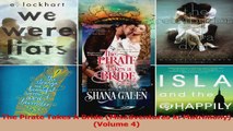 Download  The Pirate Takes A Bride Misadventures in Matrimony Volume 4 PDF Free