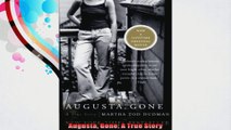 Augusta Gone A True Story