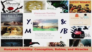 Download  Hunyuan Fertility Conception Babies and Miracles PDF Free