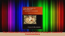 PDF Download  The Historical Reliability of Johns Gospel Issues  Commentary PDF Full Ebook