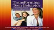 Transforming Teen Behavior Parent Teen Protocols for Psychosocial Skills Training