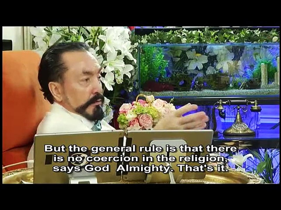 There is no coercion, terror or intimidation in Islam