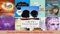 Read  The Joy of Fellowship A Study of First John Ebook Free