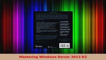 Mastering Windows Server 2012 R2 PDF