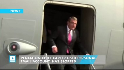 Pentagon chief Carter used personal email account, has stopped
