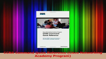 CCNA Command Quick Reference Cisco Networking Academy Program PDF