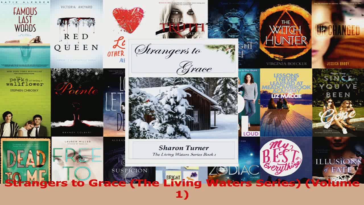 Read  Strangers to Grace The Living Waters Series Volume 1 Ebook Free