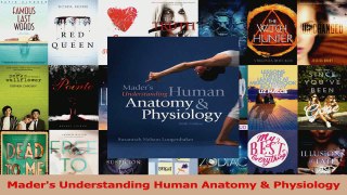 Maders Understanding Human Anatomy  Physiology Read Online