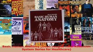 Basic Human Anatomy Dean Vaughn Total Retention System Series for Healthcare PDF