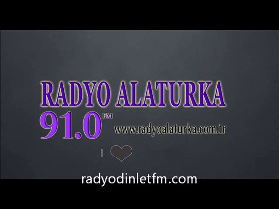 Radyo Alaturka fm dinle - Dailymotion Video