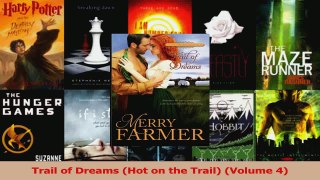 Read  Trail of Dreams Hot on the Trail Volume 4 Ebook Free
