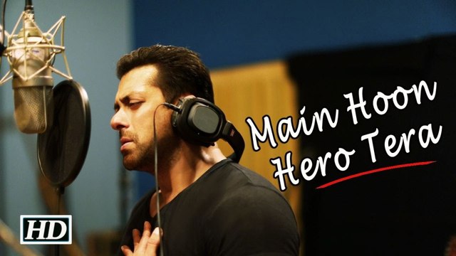 'Main Hoon Hero Tera' Full Song with LYRICS - Salman Khan Hero