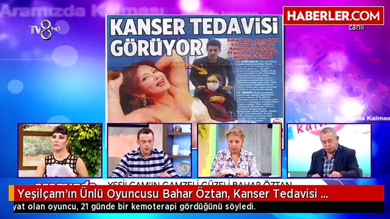 Yeşilçam'ın Ünlü Oyuncusu Bahar Öztan, Kanser Tedavisi Görüy