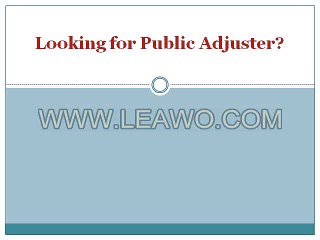 Looking for Public Adjuster
