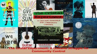 The Cristal Experiment A Chicano Struggle for Community Control Download