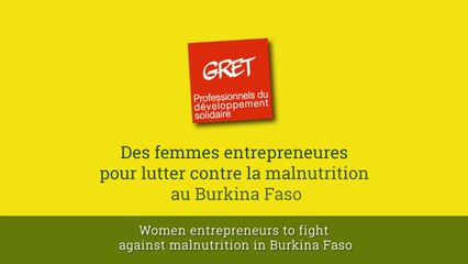Des femmes entrepreneures pour lutter contre la malnutrition au Burkina Faso