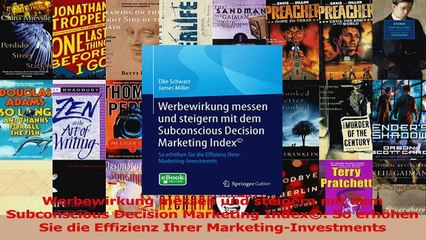 下载视频: Download  Werbewirkung messen und steigern mit dem Subconscious Decision Marketing Index So Ebook Frei