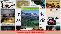 PDF Download  Dont Waste Your Time in the Canadian Rockies The Opinionated Hiking Guide Read Full Ebook