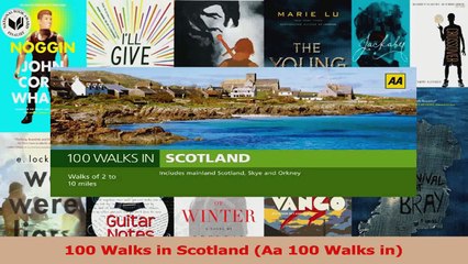 PDF Download  100 Walks in Scotland Aa 100 Walks in Read Online