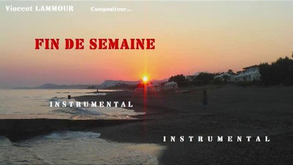 Vincent LAMMOUR instrumental FIN DE SEMAINE