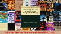 PDF Download  Tailoring Process Custom and Simplified He31 Read Full Ebook