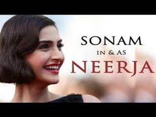 Neerja (Theatrical Trailer) Sonam Kapoor