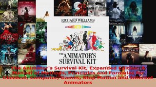 PDF Download  The Animators Survival Kit Expanded Edition A Manual of Methods Principles and Formulas Read Full Ebook