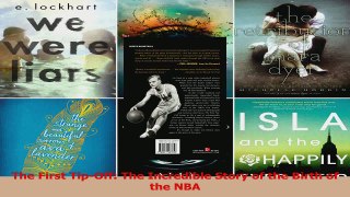Read  The First TipOff The Incredible Story of the Birth of the NBA PDF Online