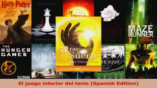 Download  El juego interior del tenis Spanish Edition PDF Online