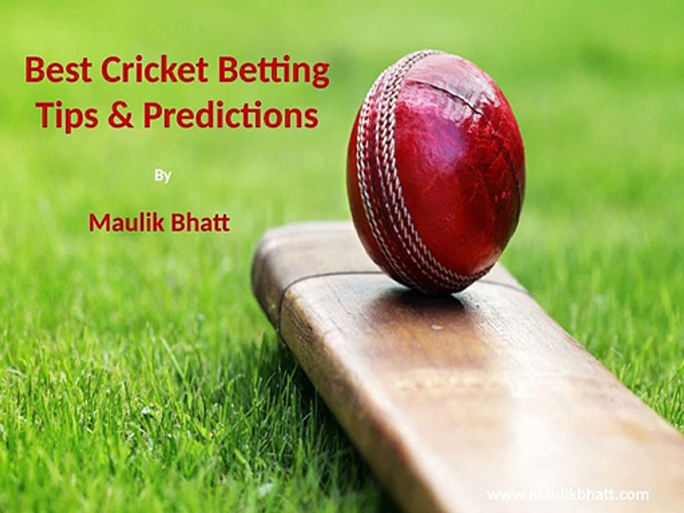 Best Cricket Betting Tips and Cricket Predictions