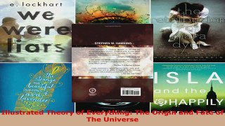 Read  Illustrated Theory of Everything The Origin and Fate of The Universe EBooks Online