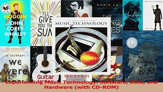PDF Download  Experiencing Music Technology Software Data and Hardware with CDROM Read Full Ebook