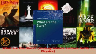 Read  What are the Stars Undergraduate Lecture Notes in Physics PDF Online