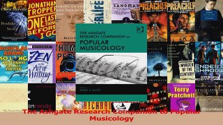 PDF Download  The Ashgate Research Companion to Popular Musicology PDF Online