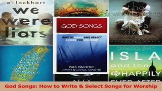 PDF Download  God Songs How to Write  Select Songs for Worship Download Online