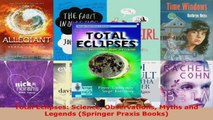 Read  Total Eclipses Science Observations Myths and Legends Springer Praxis Books EBooks Online